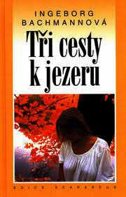 TŘI CESTY K JEZERU