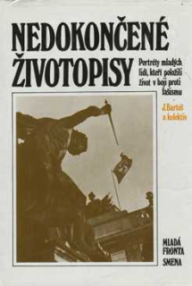 NEDOKONČENÉ ŽIVOTOPISY