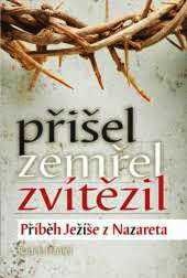 PŘIŠEL ZEMŘEL ZVÍTĚZIL