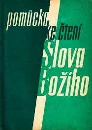 POMŮCKA KE ČTENÍ SLOVA BOŽÍHO NA ROK 1972
