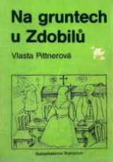 NA GRUNTECH U ZDOBILŮ