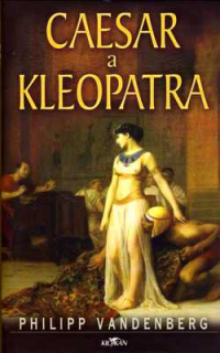 CAESAR A KLEOPATRA
