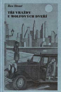 3 VRAŽDY U WOLFOVÝCH DVEŘÍ