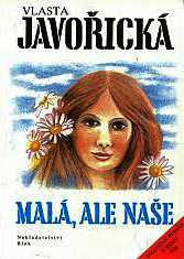 MALÁ, ALE NAŠE