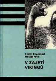 V ZAJETÍ VIKINGŮ