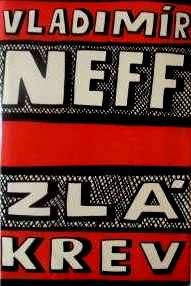 ZLÁ KREV