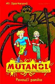 MUTANOL 1 PAVOUČÍ PANIKA
