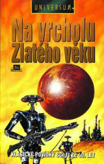 NA VRCHOLU ZLATÉHO VĚKU