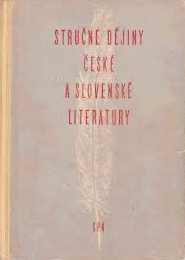 STRUČNÉ DĚJINY ČESKÉ A SLOVENSKÉ LITERATURY