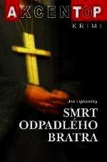 SMRT ODPADLÉHO BRATRA