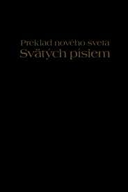 PREKLAD NOVÉHO SVETA SVÄTÝCH PÍSIEM