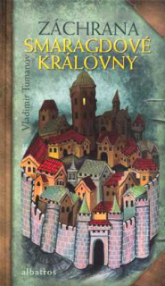 ZÁCHRANA SMARAGDOVÉ KRÁLOVNY