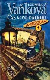 NAPRSQUAW 1 - ČAS VONÍ DÁLKOU