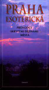 PRAHA ESOTERICKÁ