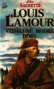 VZDÁLENÉ MODRÉ HORY - SACKETTS