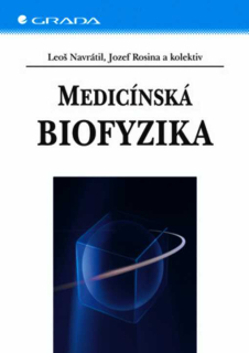 MEDICÍNSKÁ BIOFYZIKA
