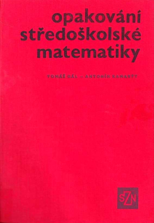 OPAKOVÁNÍ STŘEDOŠKOLSKÉ MATEMATIKY