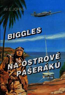 BIGGLES NA OSTROVĚ PAŠERÁKŮ