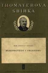 MUKOPROTEIDY V ORGANISMU
