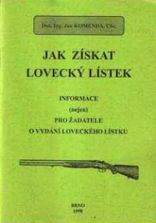 JAK ZÍSKAT LOVECKÝ LÍSTEK