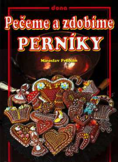 PEČEME A ZDOBÍME PERNÍKY