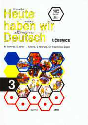 HEUTE HABEN WIR DEUTSCH 3 UČEBNICE