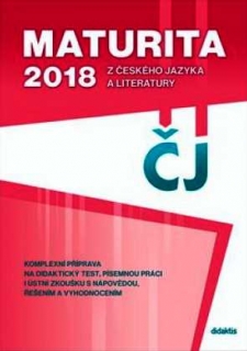 MATURITA 2018 Z ČESKÉHO JAZYKA A LITERATURY