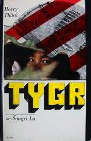 TYGR ZE ŠANGRI LA