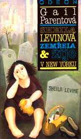 SHEILA LEVINOVÁ ZEMŘELA A ŽIJE V NEW YORKU