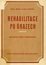 REHABILITACE PO ÚRAZECH