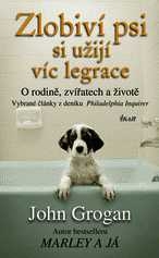 ZLOBIVÍ PSI SI UŽIJÍ VÍC LEGRACE