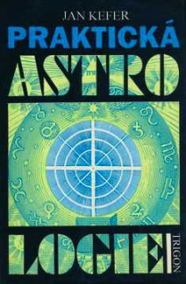 PRAKTICKÁ ASTROLOGIE