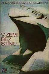 V ZEMI BEZ STÍNU
