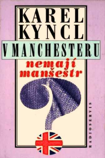 V MANCHESTERU NEMAJÉ MANŠESTR