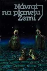 NÁVRAT NA PLANETU ZEMI