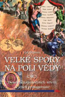 VELKÉ SPORY NA POLI VĚDY