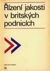 ŘÍZENÍ JAKOSTI V BRITSKÝCH PODNICÍCH