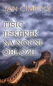TISÍC JISKÉREK NA NOČNÍ OBLOZE
