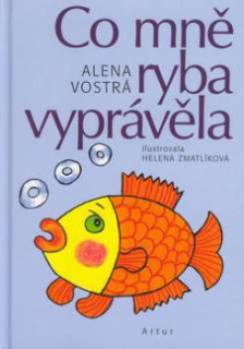 CO MNĚ RYBA VYPRÁVĚLA