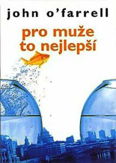 PRO MUŽE TO NEJLEPŠÍ