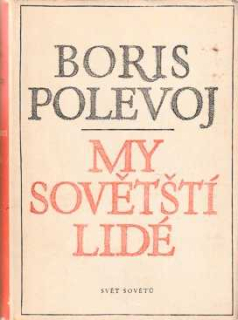 MY SOVĚTŠTÍ LIDÉ
