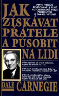 JAK ZÍSKÁVAT PŘÁTELE A PŮSOBIT NA LIDI
