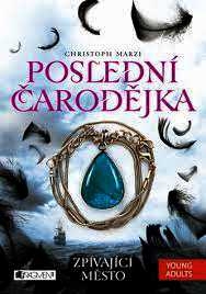 POSLEDNÍ ČARODĚJKA 1 - 3