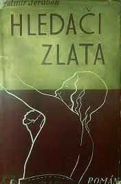 HLEDAČI ZLATA