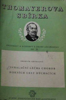 INHALAČNÍ LÉČBA CHOROB HORNÍCH CEST DÝCHACÍCH