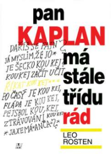 PAN KAPLAN MÁ STÁLE TŘÍDU RÁD