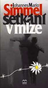 SETKÁNÍ V MLZE