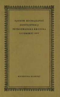 PETROHRADSKÁ KRONIKA - LITERÁRNÍ SNY