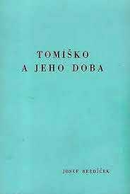 TOMÍŠKO A JEHO DOBA