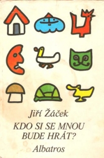 KDO SI SE MNOU BUDE HRÁT?